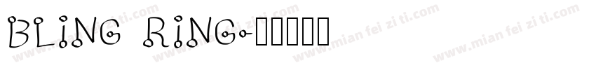 BLiNG RiNG字体转换